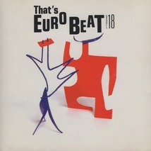 ザッツ・ユーロビート VOL.18 / THAT'S EUROBEAT VOL.18 / 1990.04.10 / ALCB-46_画像1