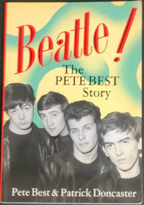 ★☆送料無料！【Beatle!】　「The PETE BEST Story」　ビートルズのオリジナルドラマー・「ピート・ベスト」の自伝☆★