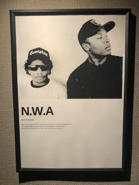 EAZY E DR.DRE NWA hip hop A4 ポスター 額付 gangsta Ⅱ California