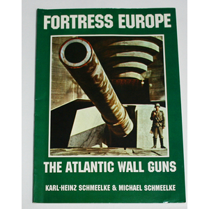 Fortress Europe THE Atlantic WallGuns 英語 要塞砲 大西洋の壁