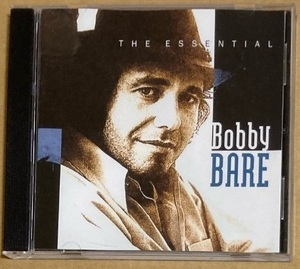 CD★BOBBY BARE 「THE ESSENTIAL」　ボビー・ベア