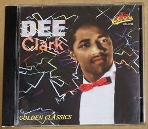 CD★DEE CLARK 「GOLDEN CLASSICS」　ディー・クラーク、ベスト盤