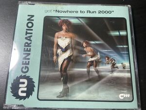 Nu Generation Got Nowhere To Run 2000 マキシシングル '00年