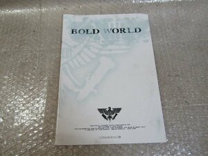 BOLD WORLD　ボルドワールド　カタログ　Vol,Ⅷ