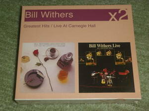 Bill ithers　 / 　Greatest Hits　/　Live At Carnegie Hall　/　ビル・ウィザーズ　　/　【2CD】