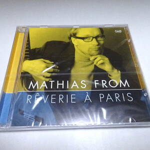 輸入盤/未開封「パリの夢 〜ギター作品集」マティアス・フロム（ギター）/Mathias From/Reverie a Paris