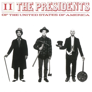 THE PRESIDENTS OF THE UNITED STATES OF AMERICA II ディスクに傷有り CD
