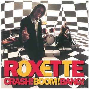 ロクセット(ROXETTE) / CRASH!BOOM!BANG! ディスクに傷有り CD