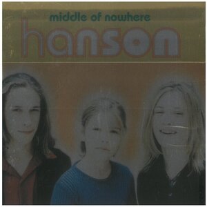 ハンソン(hanson) / middle of nowhere ディスクに傷有り CD