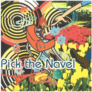 ピック ザ ネーブル / Pick the Navel ディスクに傷有り CD