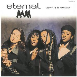 エターナル(ETERNAL) / ALWAYS & FOREVER CD