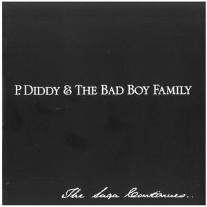 パフ・ダディ&ザ・ファミリー(P．DIDDY ＆THE BAD BOY FAMILY) / The Saga Continues　CD