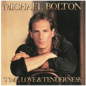 マイケル・ボルトン(MICHAEL BOLTON) / TIME,LOVE & TENDERNESS CD