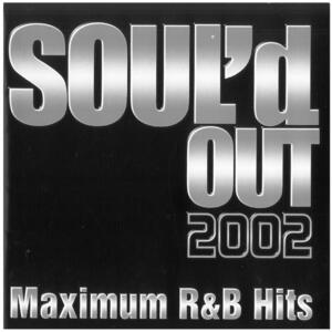 SOUL'd OUT 2002 Maximum R&B Hits / オムニバス　CD