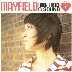 MAYFIELD(メイフィールド) / I WON'T MAKE A SOUND ディスクに傷有り CD