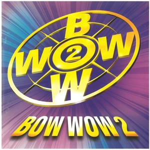 BOW WOW 2／オムニバス ディスクに傷有り CD