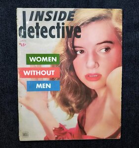 1952年 パルプ・マガジン Inside Detective トゥルークライム 犯罪 洋書 Woman without men シリアルキラー/警察/連続殺人 