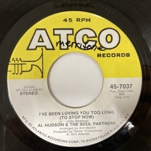 【HMV渋谷】AL HUDSON&THE SOUL PARTNERS/I'VE BEEN LOVING YOU TOO LONG (TO STOP NOW) / WHEN YOU'RE GONE(457037)