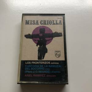 Ariel Ramirez / Los Fronterizos / Choeurs De La Basilique De Socorro - Misa Criolla / Navidad Nuestra 56036 Philips