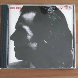 ★JOHN HIATT / SLOW TURNING★