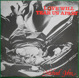 [12"]MICHAEL JOHN - Love Will Tear Us Apart[ Joy *ti Vision bending /1983 year ]