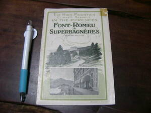 戦前 海外観光ガイド 英文 FONT-ROMEU SUPERBAGNERES/フランス フォン ロム