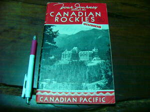 戦前 海外観光ガイド 英文 CANADIAN ROCKIES/カナディアンロッキー 1937