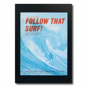 サーフムービーポスター L-23 「FOLLOW THAT SURF!」 サイズ：28.5×21.5cm アメリカ雑貨 アメリカン