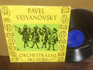 LP PAVEL JOSEF VEJVANOVSKY ORCHESTRALNI SKLADBY supraphon SV8163　　管2H2