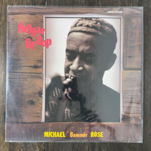 Michael &#34;Bammie&#34; Rose* Reggae Be-Bop