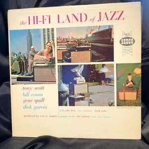 Tony Scott , Bill Evans, Gene Quill, Dick Garcia / The Hi-Fi Land Of Jazz LP Seeco