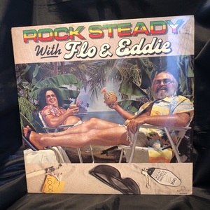 Flo & Eddie / Rock Steady With Flo & Eddie LP EPIPHANY RECORDS