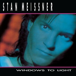 Stan Meissner - Windows to Light +3 ◆ 1986/2010 リマスター Metropolis メロディック・ロック AOR