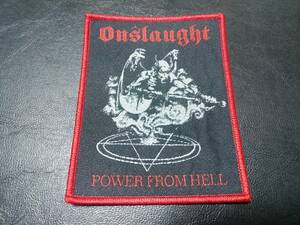 ONSLAUGHT 刺繍パッチ ワッペン power from hell / slayer sacrilege varukers discharge disorder chaos uk doom amebix broken bones