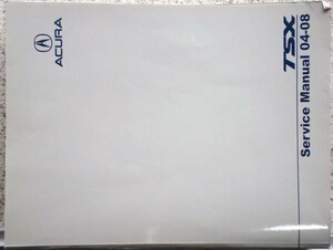 2004-2006 ACURA TSX Service Manual USA&CANADA 仕様英語版。