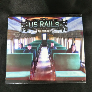 US RAILS/WE HAVE ALL BEEN HERE BEFORE