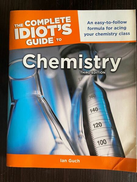 The complete idiot’s guide to Chemio 3rd edition アホでもわかる化学第3版