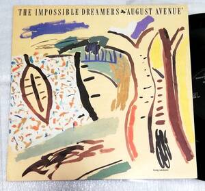 12”　IMPOSSIBLE DREAMERS　AUGUST AVENUE (Long Version)/UK盤