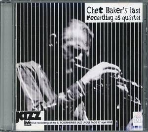 ジャズ■Chet Baker / Last Recording As Quartet (2015) 廃盤 '89年作!! 世界唯一日本のみでCD化!! デジタル・リマスタリング仕様