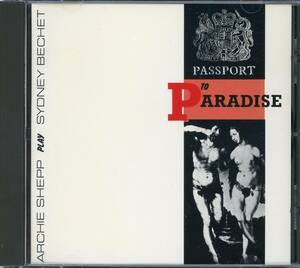 ジャズ■Archie Shepp Play Sydney Bechet / Passport To Paradise (1987) 廃盤 '82年作!! 国内未発売!! Michelle Wiley