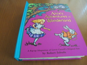 洋書飛び出す絵本 アリスワンダーランド 不思議の国のアリス Alice's in Wonderland ロバート・サブダ 仕掛け絵本 ポップアップ