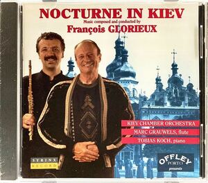 CD/ Nocturne in Kiev〜フランソワ・グロリュー / コッホ(P)、グローウェルス(Fl)