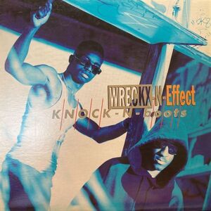 12inchレコード　 WRECKX-N-EFFECT / KNOCK-N-BOOTS