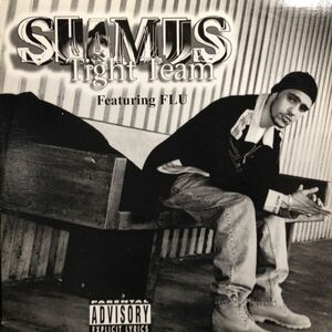 12inchレコード SHAMUS / TIGHT TEAM feat. FLU