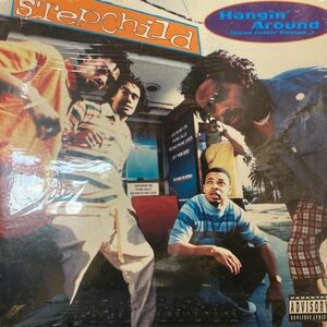 12inchレコード　 STEP CHILD / HANGIN' AROUND (SICKA GETTIN' TREATED...)