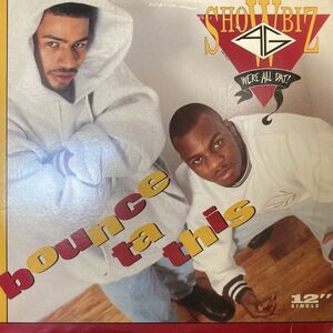 12inchレコード　 SHOWBIZ & A.G. / BOUNCE TA THIS (US)