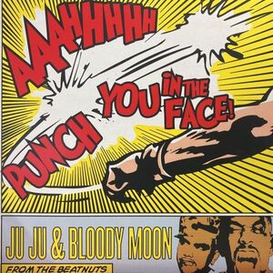 12inchレコード　 JU JU & BLOODY MOON / AAAHHHHH PUNCH YOU IN THE FACE