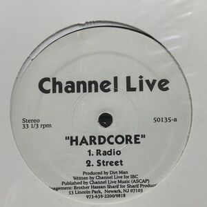 12inchレコード　 CHANNEL LIVE / HARDCORE