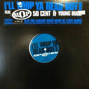 12inchレコード 50 CENT / I'LL WHIP YA HEAD BOY REMIX feat. M.O.P.