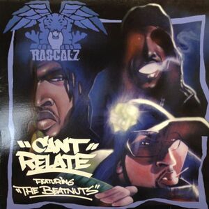 12inchレコード RASCALZ / CAN'T RELATE feat. THE BEATNUTS